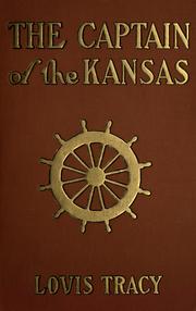 The Captain of the Kansas by Louis Tracy