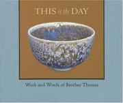 Cover of: This Is the Day: Work and Words of Brother Thomas