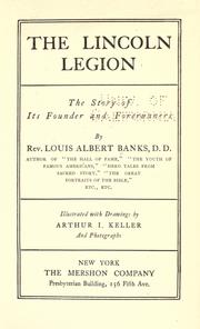 Cover of: The Lincoln legion by Louis Albert Banks