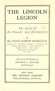 Cover of: The Lincoln legion by Louis Albert Banks, Louis Albert Banks