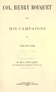 Cover of: Col. Henry Bouquet and his campaigns of 1763 and 1764
