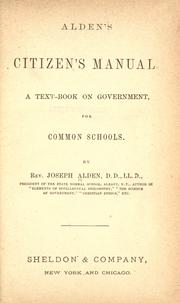 Cover of: Alden's Citizen's manual by Joseph Alden