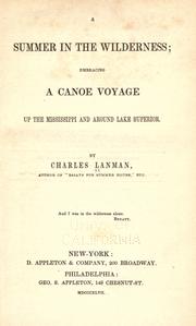 Cover of: A summer in the wilderness by Charles Lanman, Charles Lanman