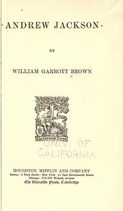 Cover of: Andrew Jackson. by Brown, William Garrott