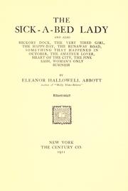 Cover of: The sick-a-bed lady by Eleanor Hallowell Abbott