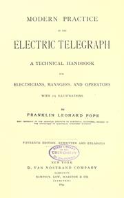 Cover of: Modern practice of the electric telegraph by Frank L. Pope