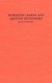 Cover of: Romantic bards and British reviewers: a selected edition of the contemporary reviews of the works of Wordsworth, Coleridge, Byron, Keats, and Shelley.