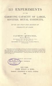 Cover of: 115 experiments on the carrying capacity of large, riveted, metal conduits, up to six feet per second of velocity of flow