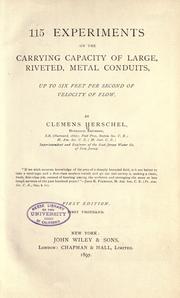 Cover of 115 experiments on the carrying capacity of large, riveted, metal conduits, up to six feet per second of velocity of flow