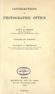 Cover of: Contributions to photographic optics | O. Lummer