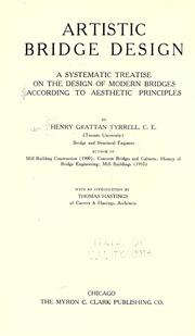 Cover of: Artistic bridge design: a systematic treatise on the design of modern bridges according to aesthetic principles