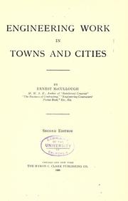Engineering work in towns and cities by McCullough, Ernest