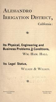 Cover of: Alessandro Irrigation District, California: its physical, engineering and business problems and conditions