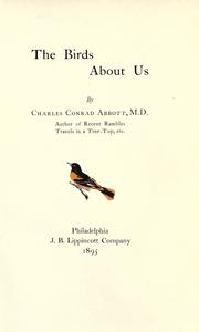 Cover of: The birds about us | Charles C. Abbott