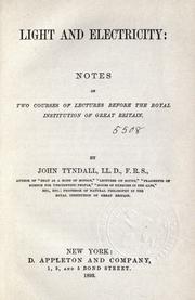 Cover of: Light and electricity by John Tyndall