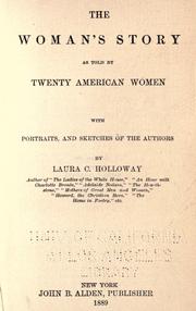 Cover of: The woman's story by Laura C. Holloway