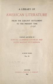 Cover of: A library of American literature from the earliest settlement to the present time by Edmund Clarence Stedman