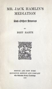 Cover of: Mr. Jack Hamlin's mediation by Bret Harte