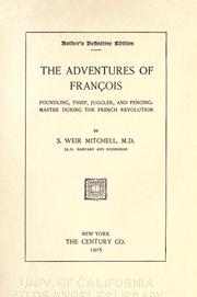 Cover of: The adventures of François by S. Weir Mitchell, S. Weir Mitchell