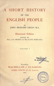 Cover of: A short history of the English people by John Richard Green
