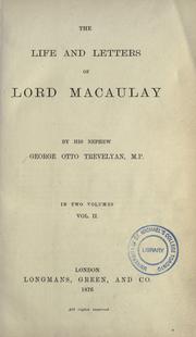 Cover of: The life and letters of Lord Macaulay. by George Otto Trevelyan