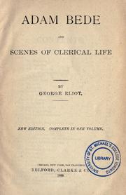 Cover of: Adam Bede and Scenes of clerical life.