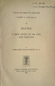 Cover of: Aelfric: a new study of his life and writings