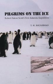 Cover of: Pilgrims on the ice: Robert Falcon Scott's first Antarctic expedition