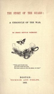 Cover of: The story of the guard: A chronicle of the war.