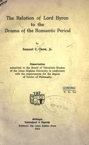 Cover of: relation of Lord Byron to the drama of the romantic period.