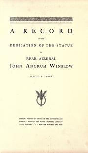 Cover of: record of the dedication of the statue of Rear Admiral John Ancrum Winslow, May 8, 1909.