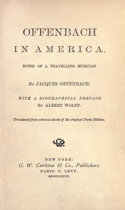 Cover of: Offenbach in America.: Notes of a travelling musician.