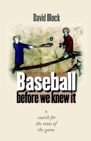 Cover of: Baseball before We Knew It by David Block