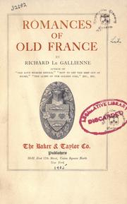 Romances of old France by Richard Le Gallienne