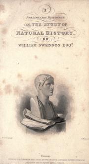 Cover of: A preliminary discourse on the study of natural history by William John Swainson