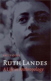 Cover of: Ruth Landes: A Life in Anthropology (Critical Studies in the History of Anthropology)