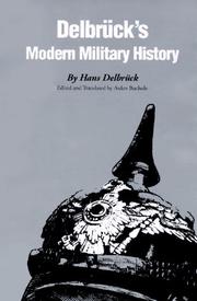 Cover of: Delbrück's modern military history by Hans Delbrück