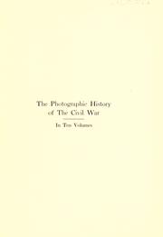 Cover of: The photographic history of the Civil War