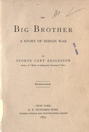 Cover of: The big brother: a story of Indian war