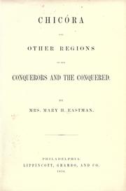 Cover of: Chicóra and other regions of the conquerors and the conquered