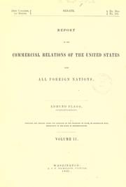 Report on the commercial relations of the United States with all foreign nations .. by United States. Department of State.