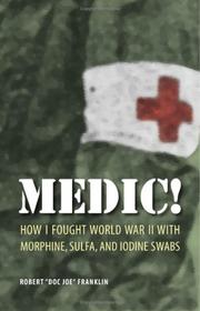Cover of: Medic! | Robert 