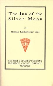 The inn of the Silver Moon by Herman Knickerbocker Vielé
