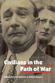 Cover of: Civilians in the Path of War (Studies in War, Society, and the Militar) by 