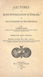 Cover of: Lectures on auto-intoxication in disease: or, Self-poisoning of the individual.