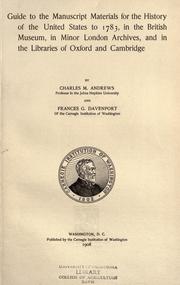 Cover of: Guide to the manuscript materials for the history of the United States to 1783 by Charles McLean Andrews, Charles McLean Andrews