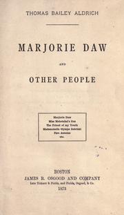 Cover of: Marjorie Daw, and other people. | Thomas Bailey Aldrich