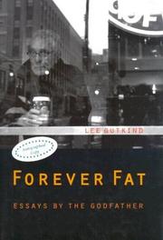 Cover of: Forever fat: essays by the Godfather