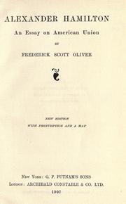Cover of: Alexander Hamilton: an essay on American Union