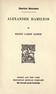 Cover of: Alexander Hamilton by Henry Cabot Lodge